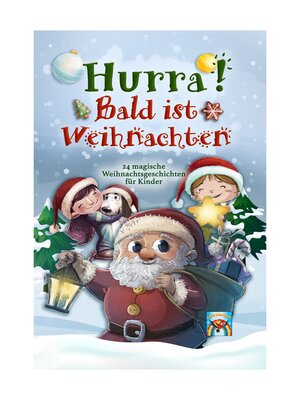 cover image of Hurra! Bald ist Weihnachten!